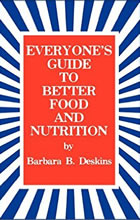 Everyone's Guide to Better Food and Nutrition